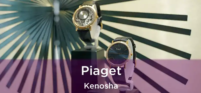 Piaget Kenosha