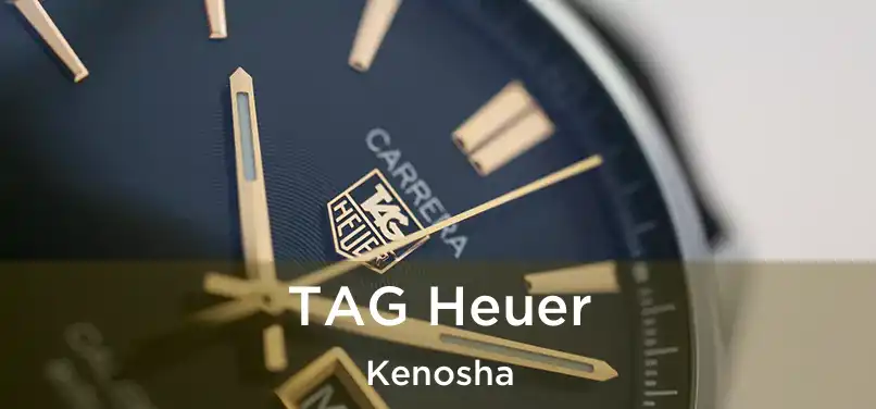 TAG Heuer Kenosha